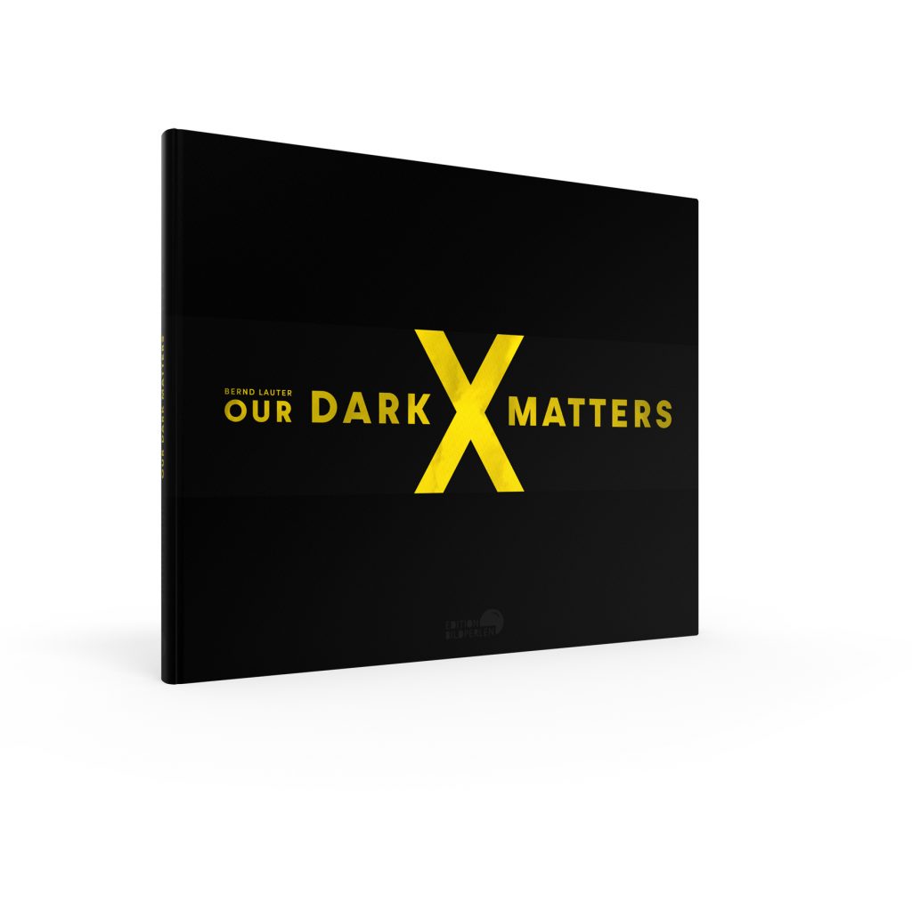 Our Dark Matters | Edition Bildperlen